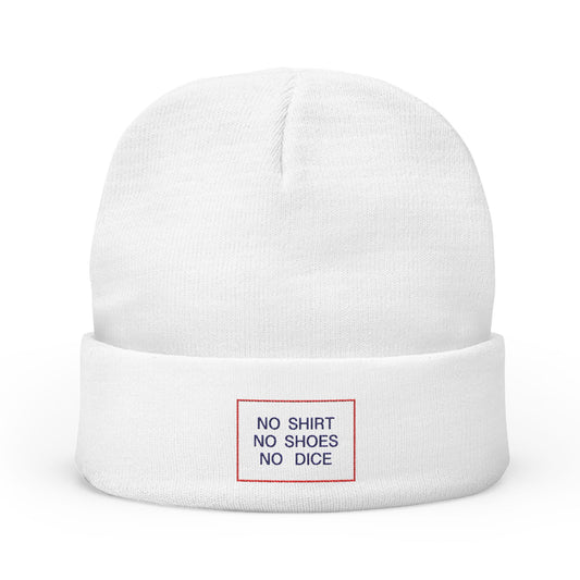 No Shirt No Shoes No Dice – White Beanie